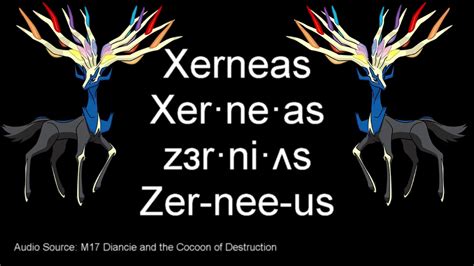 how to pronounce xerneas.